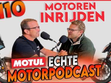 Motul Echte Motor Podcast 110: motoren inrijden/roderen* voor de sterren